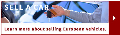 Learn more about selling European vehicles.